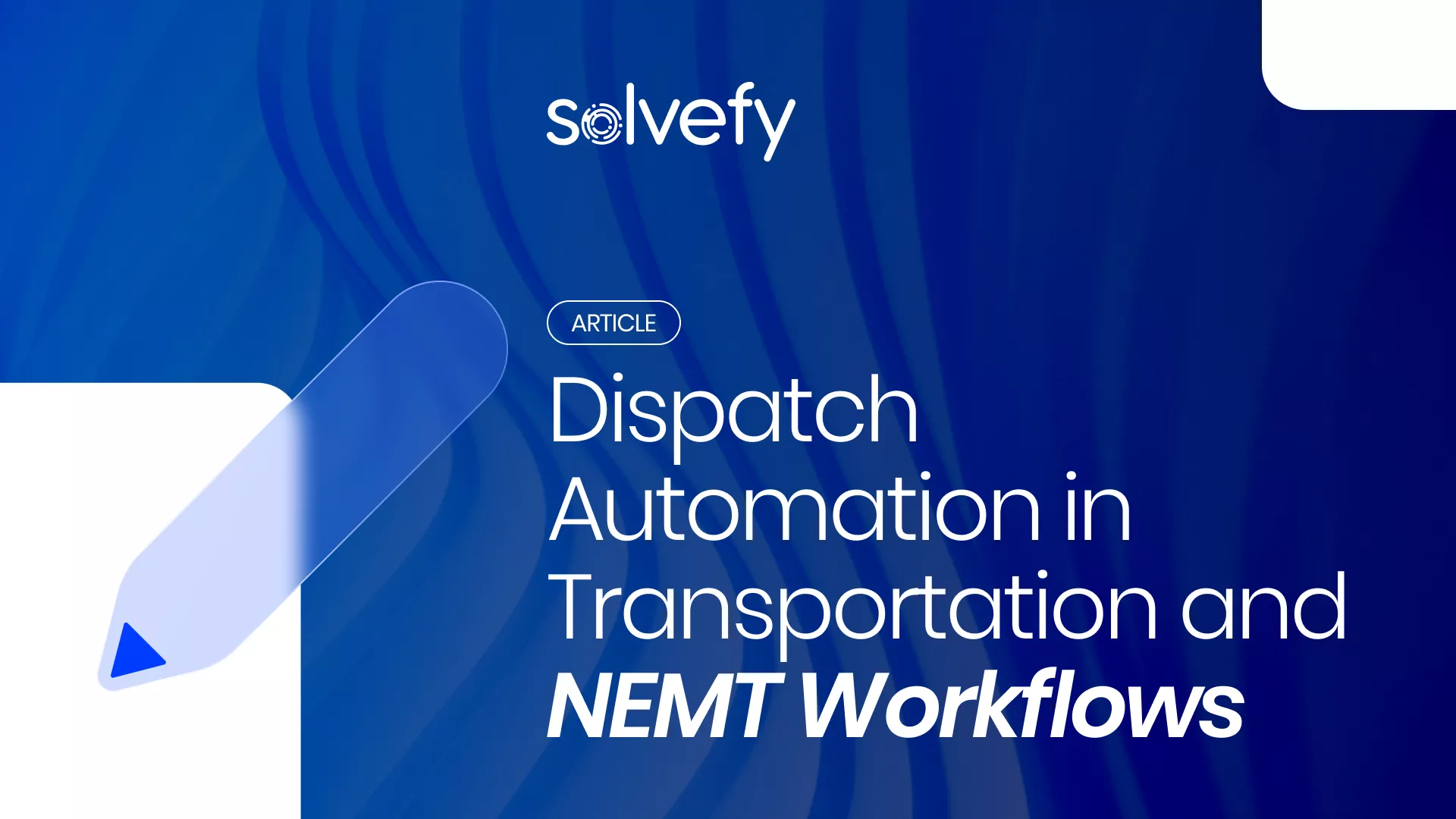Dispatch automation patterns