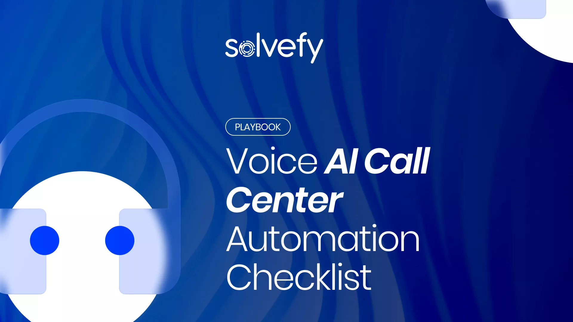 Voice AI Call Center Automation Checklist